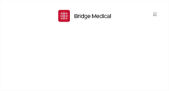 Desktop Screenshot of bridgemedical.org